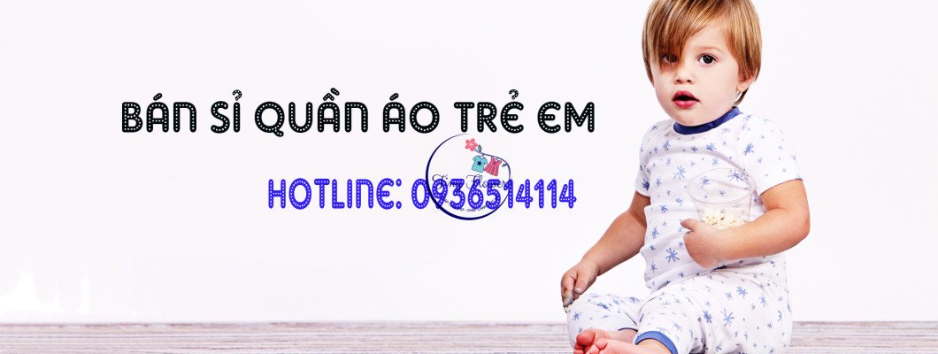 Bán sỉ quần áo trẻ em - Bán buôn quần áo trẻ em