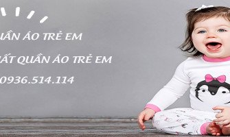 Bán quần áo trẻ em lấy hàng ở đâu vừa chất lượng lại giá cả hợp lý
