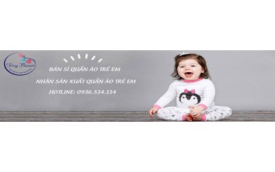 Bán quần áo trẻ em lấy hàng ở đâu vừa chất lượng lại giá cả hợp lý